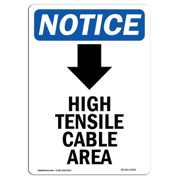 Signmission OSHA Notice Sign, 10" H, Aluminum, High Tensile Cable Sign With Symbol, Portrait, V-13493 OS-NS-A-710-V-13493 - main